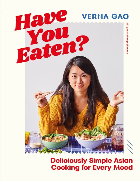 Have You Eaten? by Verna Gao 4c5ec332fc260a3ce124f048a7335cee