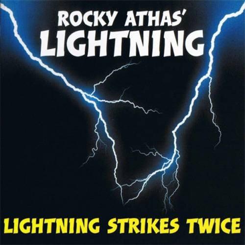 Rocky Athas' Lightning - Lightning Strikes Twice 2007