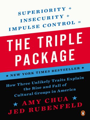 The Triple Package by Amy Chua A6a7ce6617988222913b0db9fd887c01