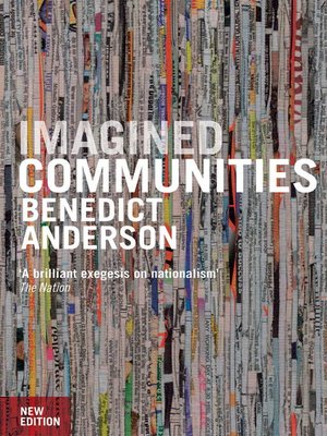 Imagined Communities by Benedict Anderson Fa29edb1712d67d7a3824c28aca87405