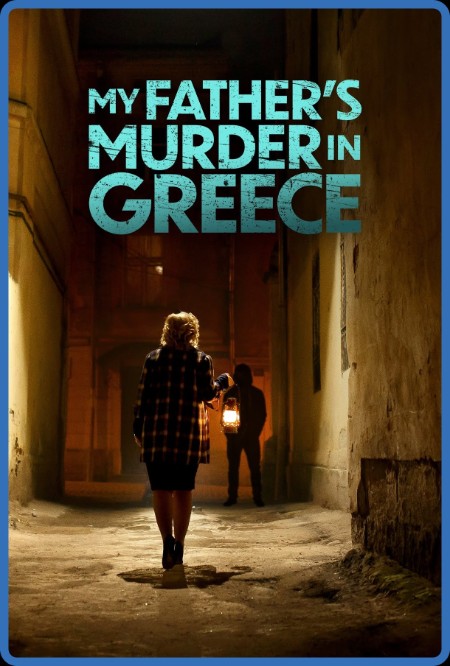 My FaThers Murder in Greece (2024) 720p WEB h264-BAE