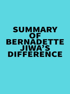 Summary of Bernadette Jiwa's Difference by Everest Media 191be9a6896fdabcbb755dd65c4f180a