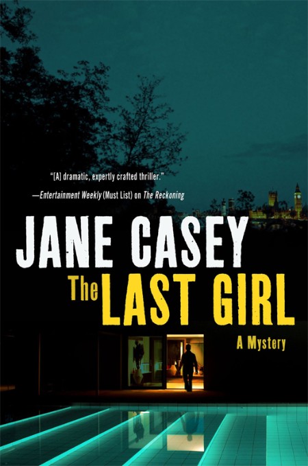 The Last Girl by Jane Casey 7818ff2180cdcc9fb4250b744c65240b