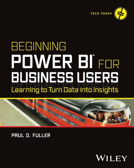 Beginning Power BI for Business Users by Paul D. Fuller A5b504a22c95038a71e1185eb6e03d25