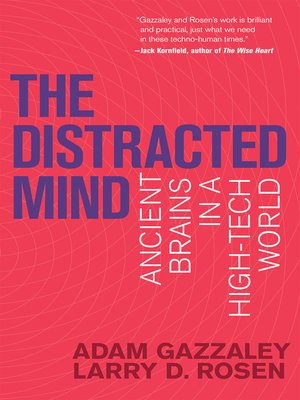 The Distracted Mind by Adam Gazzaley 893a7ea16601f7b0152fc59ea676a728