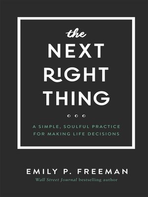 The Next Right Thing by Emily P. Freeman 16dc22161b70e6157c937229dd45d52d