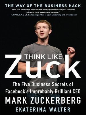 Think Like Zuck by Ekaterina Walter 3cb8d1d08ebb9bb5dd664d437e53e53c