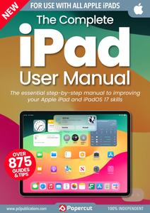 The Complete iPad User Manual – March 2024