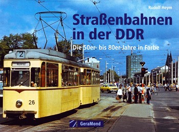 Strabenbahnen in der DDR