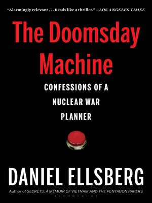 The Doomsday Machine by Daniel Ellsberg 561bfcbd10a58d59a64a5c7cb1538041