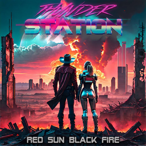 Thunder Station - Red Sun Black Fire (2024)