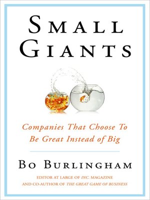 Small Giants by Bo Burlingham 09f5502d140b3b38ebc8e20d08b29d4f