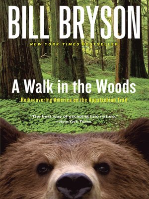 A Walk in the Woods by Bill Bryson 216251d201a3b44a3f0edc78f589d250