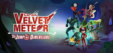 Captain Velvet Meteor The Jump Dimensions Rip-Vace