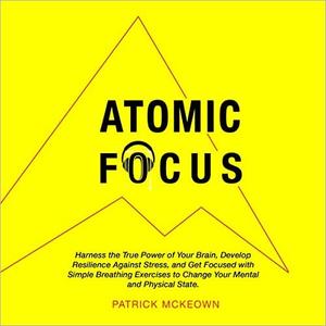 Atomic Focus [Audiobook]