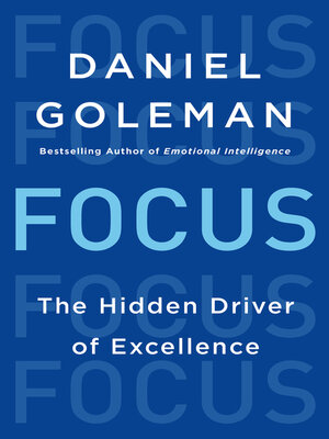 Focus by Daniel Goleman