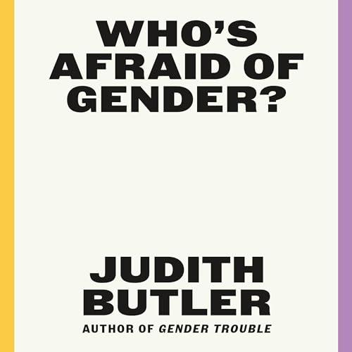 Who's Afraid of Gender [Audiobook]