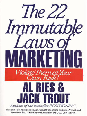 The 22 Immutable Laws of Marketing by Al Ries 7510b42d4b5a3d7e2d0fe1242df86262