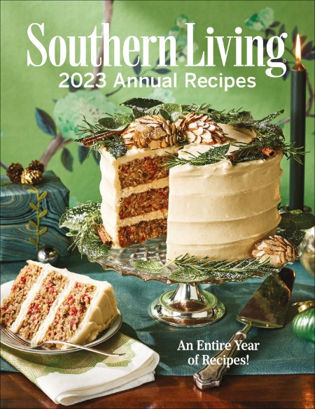 Southern Living Annual Recipes (2016) by Editors of Southern Living Magazine