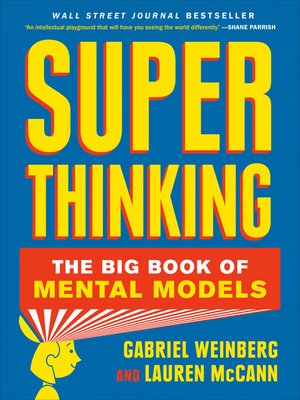 Super Thinking by Gabriel Weinberg 4e2b92d6c14b3a6184d569d4634df46d