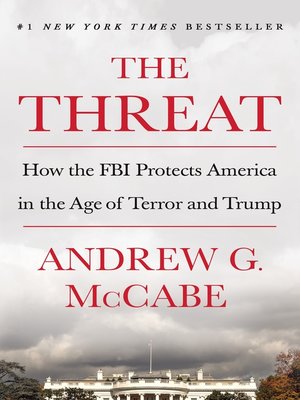 The Threat by Andrew G. McCabe E78853dcfdfc994a08a001522c75b56e