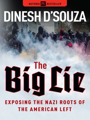 The Big Lie by Dinesh D'Souza E8144337cb3d752fa75f3f630b316a73