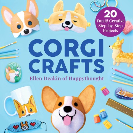 Corgi Crafts: 20 Fun and Creative Step-by-Step Projects by Ellen Deakin A7284d4a0cc607521a05fe6523e5af75