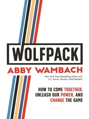 WOLFPACK by Abby Wambach 1375369fa17388e9aaccda67f2b64187