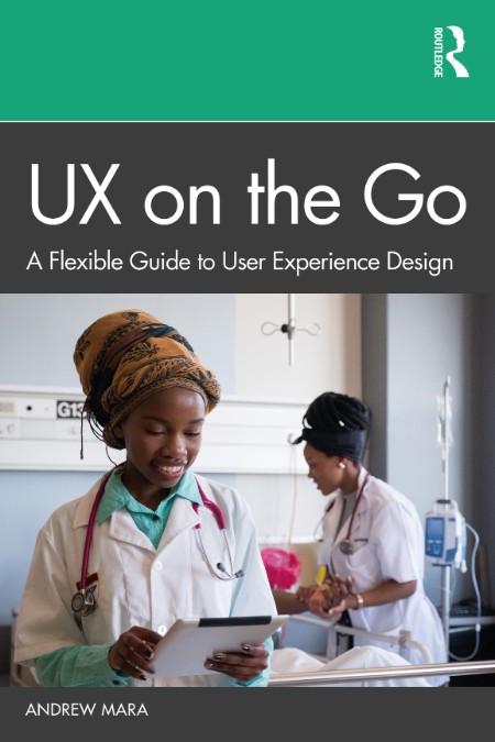 UX on the Go by Andrew Mara 4cf6052845c4cb2b6bf9fff82454e196