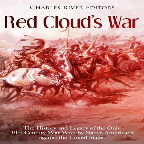 Red Cloud's War [Audiobook]