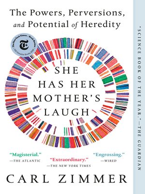 She Has Her Mother's Laugh by Carl Zimmer 08c408c5d613356636a846f1b47b039c