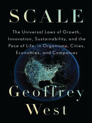 Scale by Geoffrey West 922c77ff8094dc7d057e452a23d9d0a0