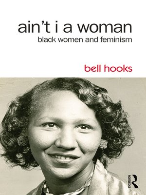 Ain't I a Woman by bell hooks Aaa6882407feb5a6c92fdc009a3efda1