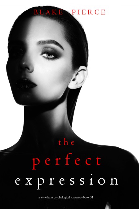 The Perfect Expression by Blake Pierce Da961e1109e431612e151bbdf1b08ba2