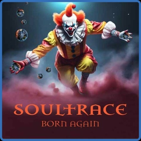 Soultrace - Born Again 2024