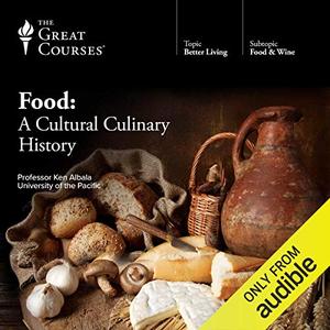 Food A Cultural Culinary History [TTC Audio]
