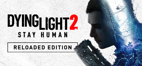 Dying Light 2 Stay Human Reloaded Edition V1.15.4-P2p