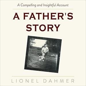 A Father’s Story [Audiobook]