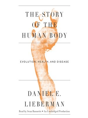 The Story of the Human Body by Daniel Lieberman 27ff82f653de62cc60f9721b59fcb7b6