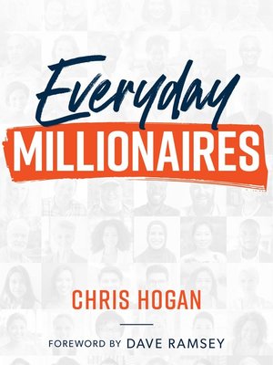 Everyday Millionaires by Chris Hogan Ad4624d5f9540b50f702d2ec5bf6bab8