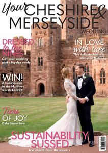 Your Cheshire & Merseyside Wedding – March–April 2024