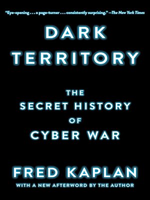 Dark Territory by Fred Kaplan 524ccbd7aa52b11cb8135c79296523bd