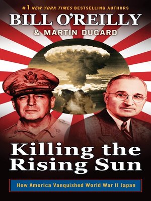 Killing the Rising Sun by Bill O'Reilly F95bb8fad21649ed35a31c0a1efb21c0