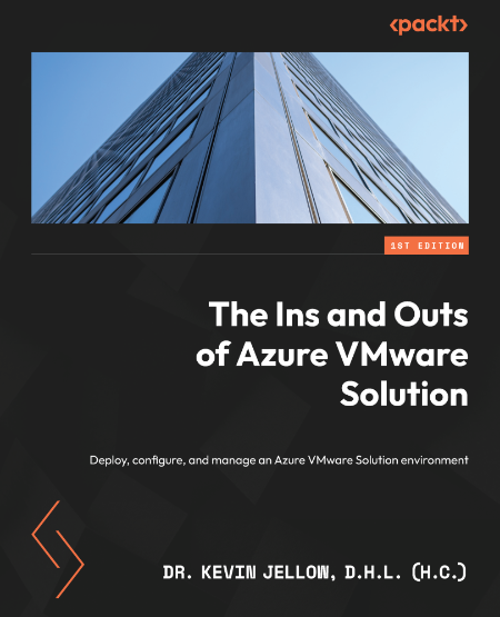 The Ins and Outs of Azure VMware Solution by Dr. Kevin Jellow D.H.L (h.c) D485ef30f951f89d1e2aab3b6a7e11c6