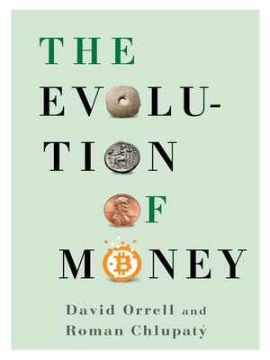 The Evolution of Money by David Orrell D14a66d677c3a065e14bfb8643afb1cd