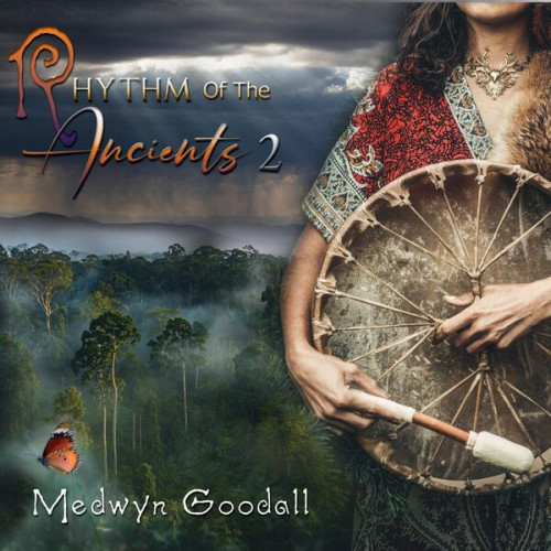 Medwyn Goodall - Rhythm of the Ancients 2 (2024) FLAC