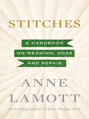 Stitches by Anne Lamott 348a8b491c55326a0ff940e82100f6cf