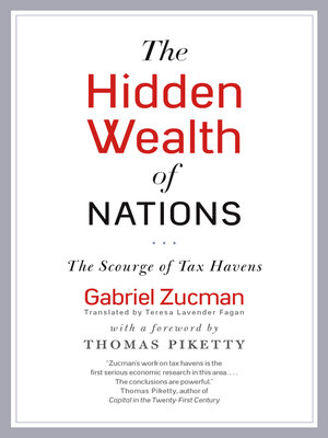 The Hidden Wealth of Nations by Gabriel Zucman