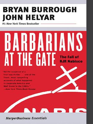 Barbarians at the Gate by Bryan Burrough Dfebba263c006a9b15892c25aa76c3d6