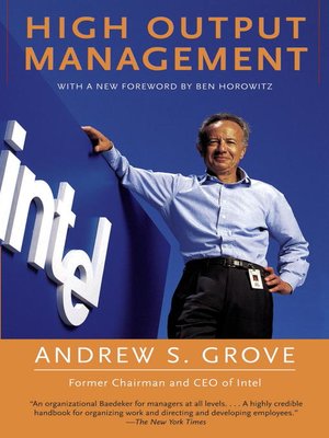 High Output Management by Andrew S. Grove 827fecc0f5a43dfaa3a6905985eb60d7